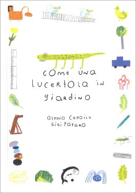 Come una Lucertola in Giardino — Libro - 1