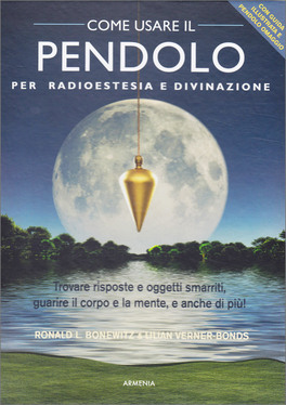Come Usare il Pendolo per Radiestesia e Divinazione — Libro - 1