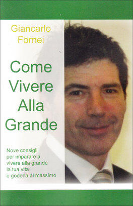 Come Vivere alla Grande  — Libro - 1