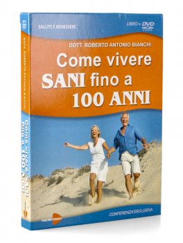 Come Vivere Sani Fino a 100 Anni — Libro - 1