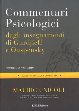 Commentari Psicologici dagli Insegnamenti di Gurdjieff e Ouspensky - Secondo Volume — Libro - 1