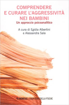 Comprendere e Curare l'Aggressività nei Bambini — Libro - 1