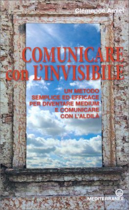 Comunicare con l'Invisibile — Libro - 1