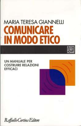 Comunicare in Modo Etico  — Libro - 1