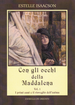 Con gli Occhi della Maddalena - Vol.1 — Libro - 1