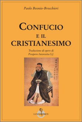 Confucio e il Cristianesimo — Libro - 1