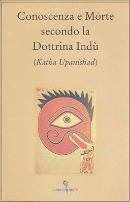 Conoscenza e Morte Secondo la Dottrina Indù  — Libro - 1