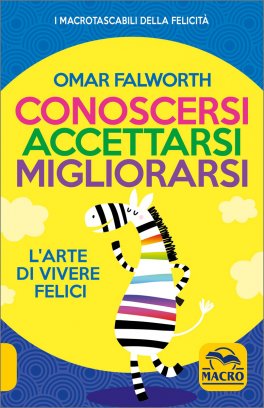 Conoscersi Accettarsi Migliorarsi — Libro - 1