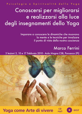 Conoscersi, Migliorarsi e Realizzarsi con la Psicologia e la Spiritualità dello Yoga