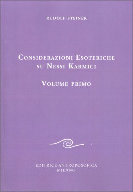 Considerazioni Esoteriche su Nessi Karmici - Vol. 1 — Libro - 1