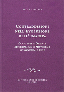 Contraddizioni nell' Evoluzione dell'Umanità  — Libro - 1