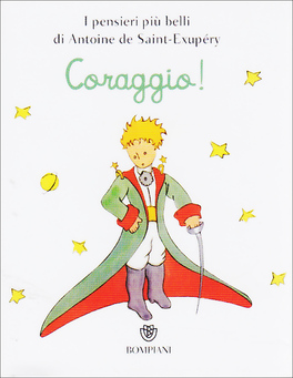 Coraggio! - Microlibro Il Piccolo Principe  — Libro - 1