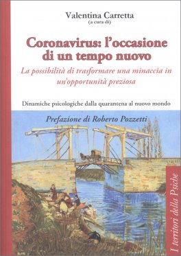 Coronavirus: L'Occasione di un Tempo Nuovo — Libro - 1