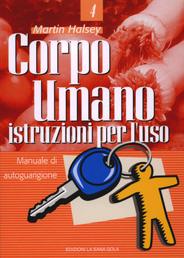 Corpo Umano - Istruzioni per l'Uso  — Libro - 1