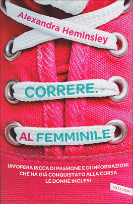 Correre al Femminile — Libro - 1