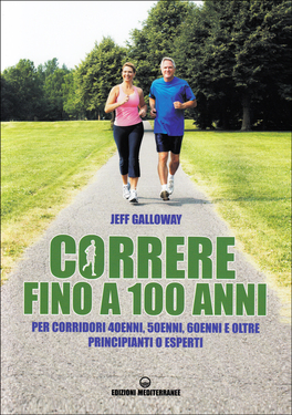 Correre fino a 100 Anni — Libro - 1