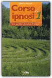 Corso di Ipnosi 1