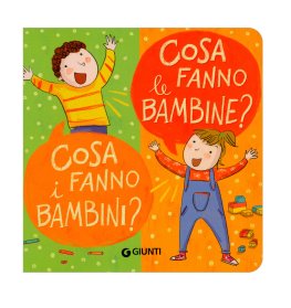 Cosa Fanno le Bambine? Cosa Fanno i Bambini? — Libro - 1