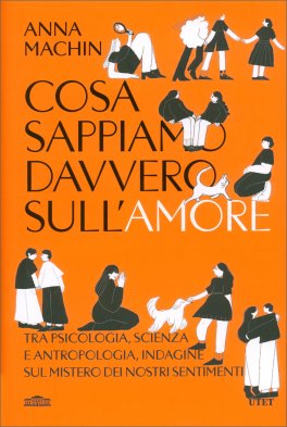 Cosa Sappiamo Davvero sull'Amore? — Libro - 1