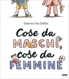 Cose da Maschi, Cose da Femmine — Libro - 1