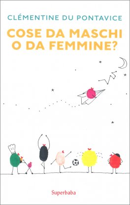 Cose da Maschi e da Femmine? — Libro - 1
