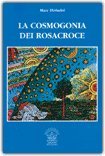 La Cosmogonia dei Rosacroce