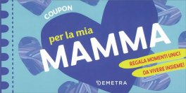 Coupon per la Mia Mamma — Libro - 1