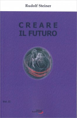 Creare il Futuro - Volume 2 — Libro - 1
