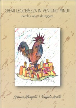 Creati Leggerezza in Ventuno Minuti — Libro - 1