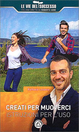 Creati per Muoverci - Istruzioni per l'Uso — Libro - 1
