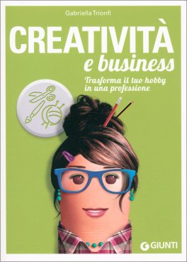 Creatività e Business — Libro - 1