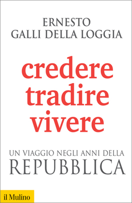 Credere, Tradire, Vivere — Libro - 1