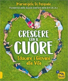 Crescere con il  Cuore — Libro - 1