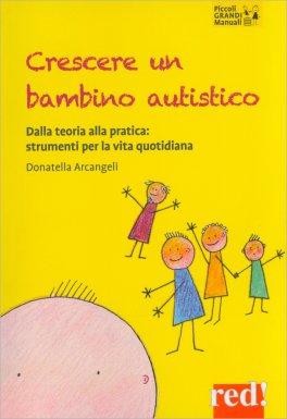 Crescere un Bambino Autistico - 1