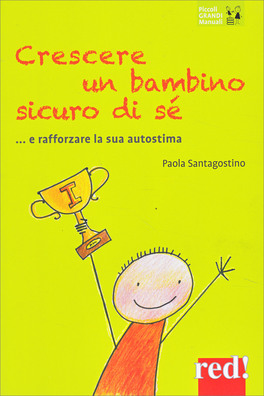 Crescere un Bambino Sicuro di Sé — Libro - 1