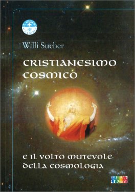 Cristianesimo Cosmico — Libro - 1