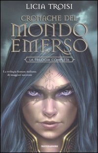 Cronache del Mondo Emerso - La Trilogia Completa