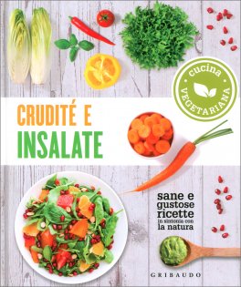 Cruditè e Insalate — Libro - 1