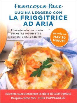 Cucina Leggero con la Friggitrice ad Aria — Libro - 1