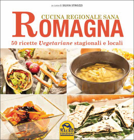 Romagna - Cucina Regionale Sana  — Libro - 1