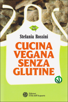 Cucina Vegana senza Glutine