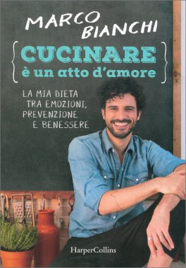 Cucinare è un Atto d'Amore — Libro - 1