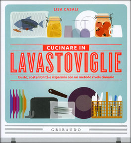 Cucinare in Lavastoviglie — Libro - 1