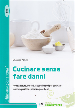 Cucinare senza Fare Danni — Libro - 1