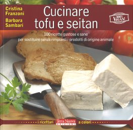 Cucinare Tofu e Seitan — Libro - 1
