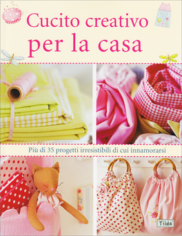 Cucito Creativo per la Casa — Libro - 1