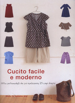 Cucito Facile e Moderno  — Libro - 1