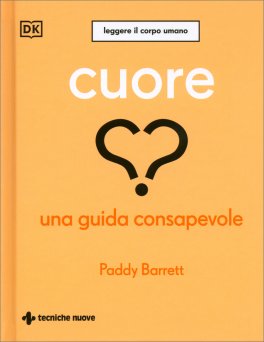 Cuore - Una Guida Consapevole — Libro - 1