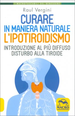 Curare in maniera naturale l'Ipotiroidismo — Libro - 1