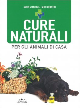 Cure Naturali per gli Animali di Casa — Libro - 1